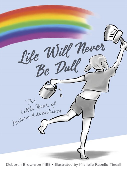 Title details for Life Will Never Be Dull by Deborah Brownson - Available